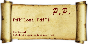 Pálosi Pál névjegykártya